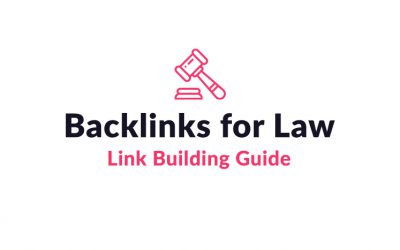 How to Build Backlinks for Law Websites